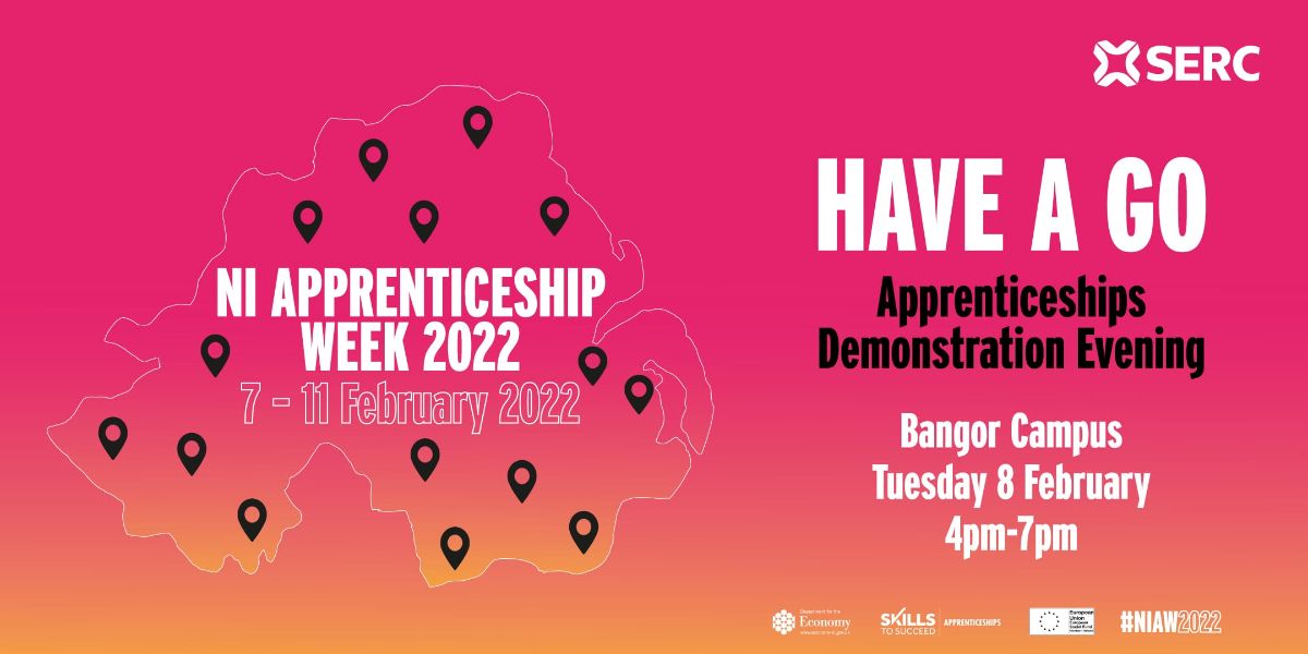 NIAW2022 - Have a Go Apprenticeships Demo Evening - Bangor Campus